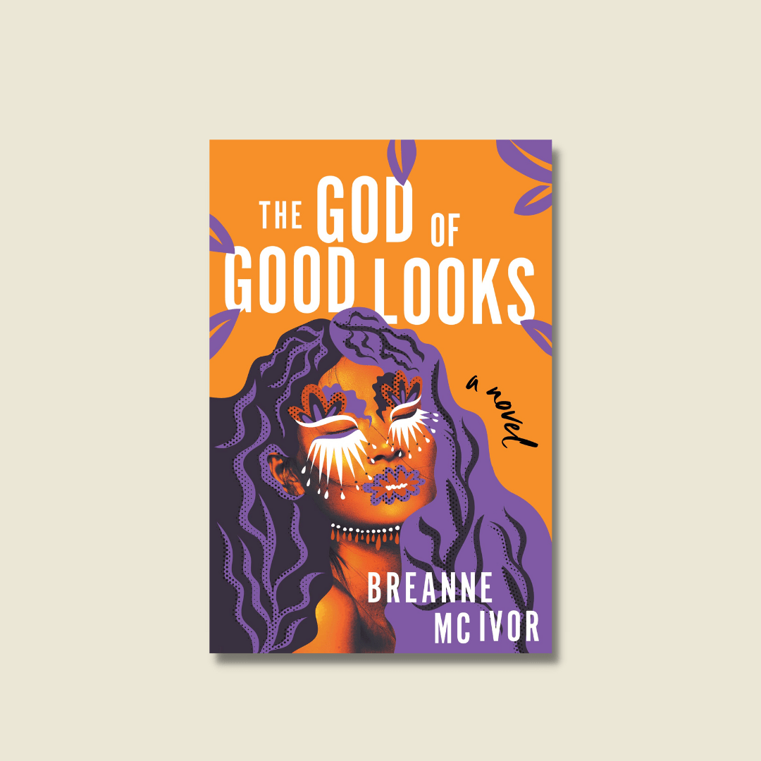 THE GOD OF GOOD LOOKS BY BREANNE MCIVOR