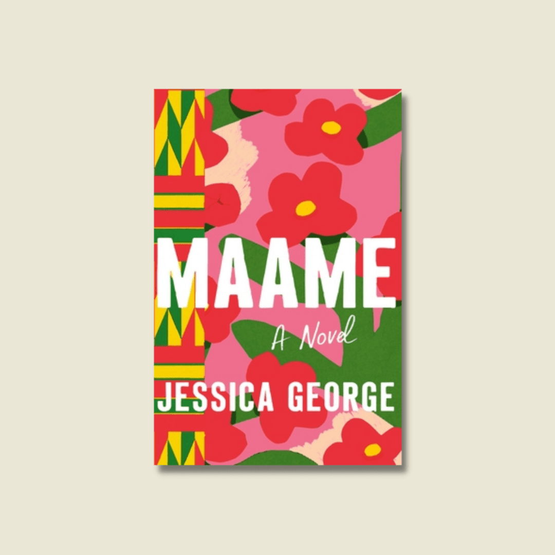 MAAME BY JESSICA GEORGE