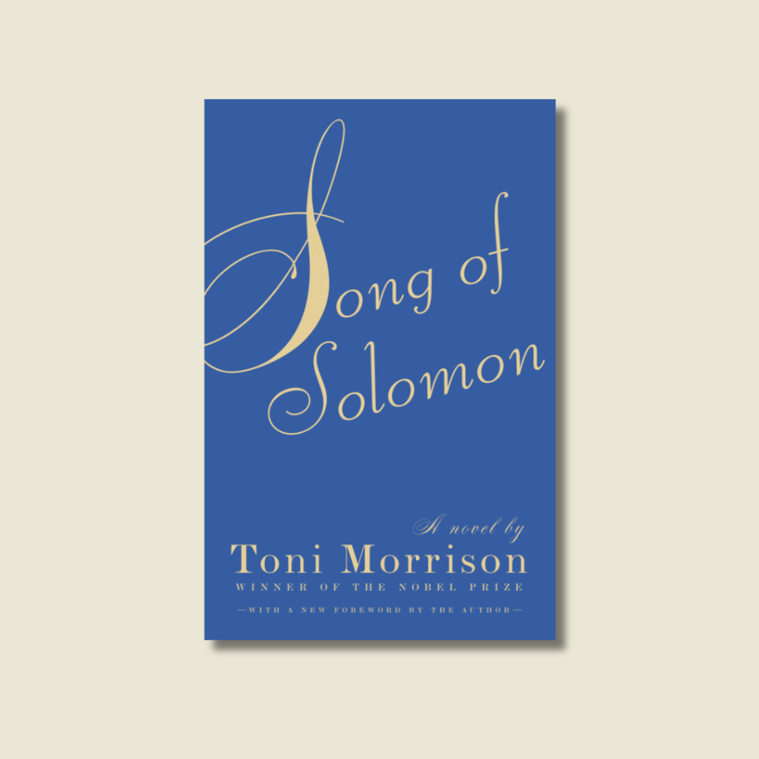 SONG OF SOLOMON BY TONI MORRISON
