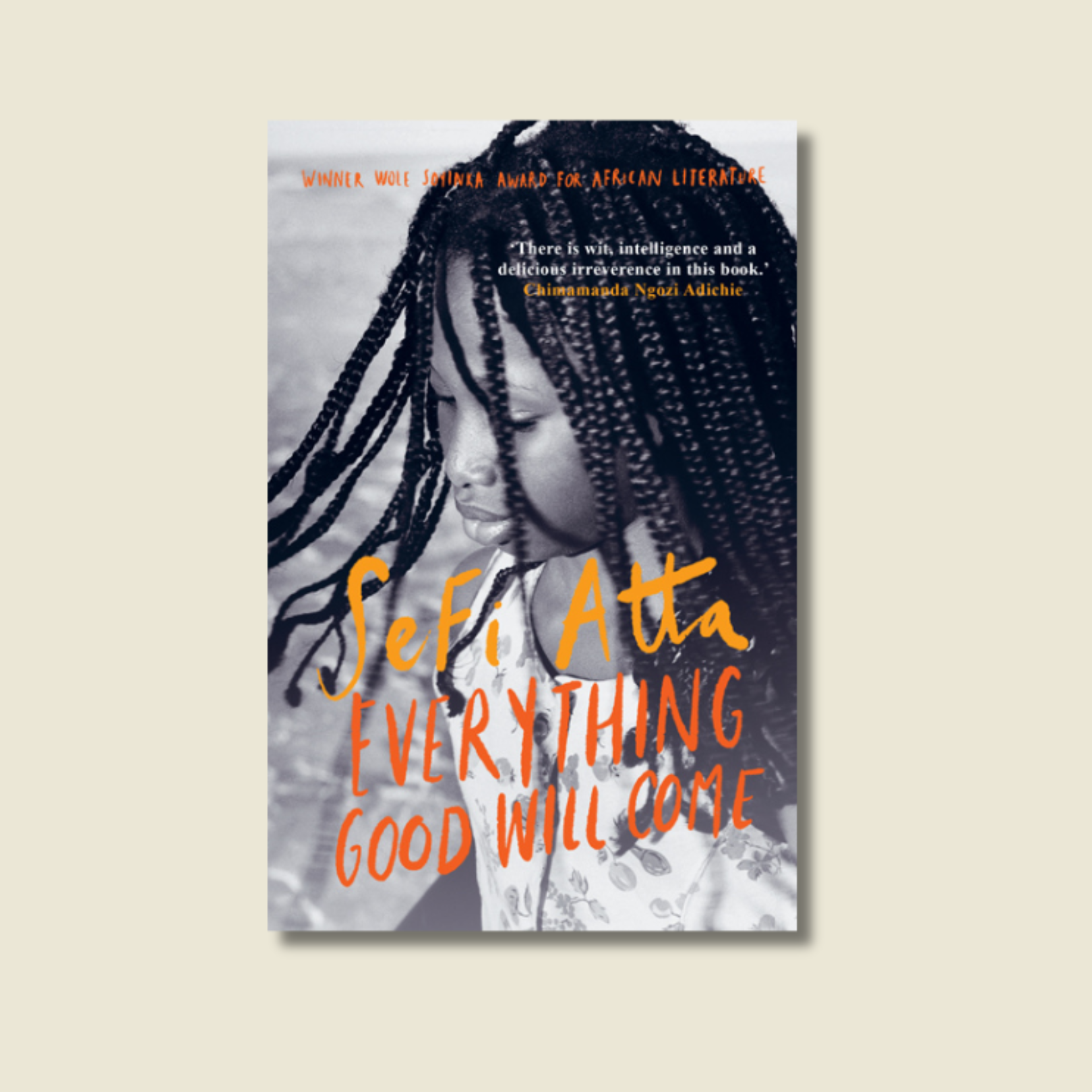 literature review of everything good will come by sefi atta