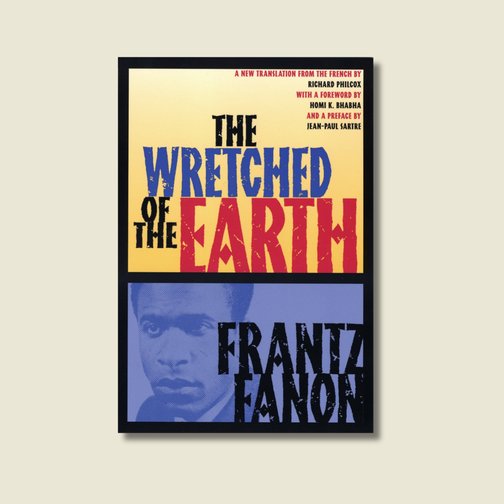 THE WRETCHED OF THE EARTH BY FRANTZ FANON