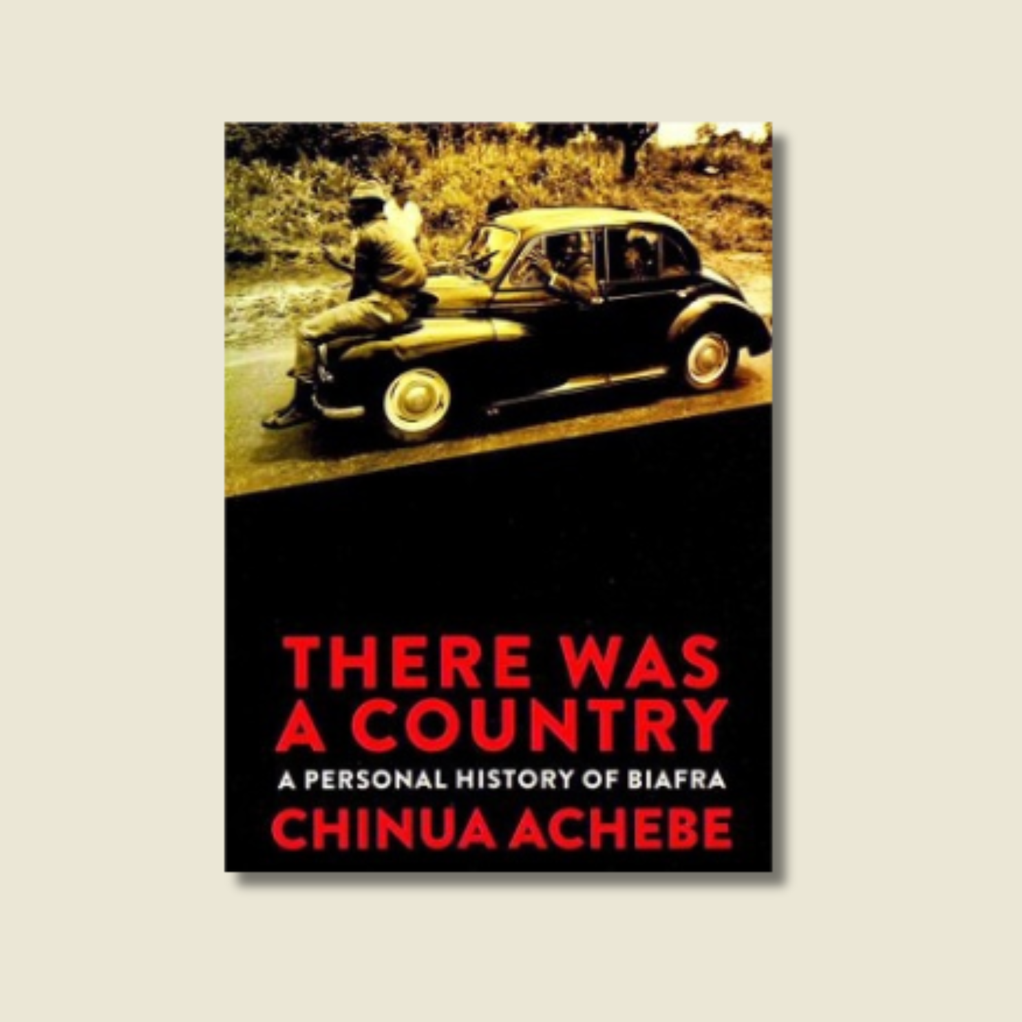 THERE WAS A COUNTRY BY CHINUA ACHEBE