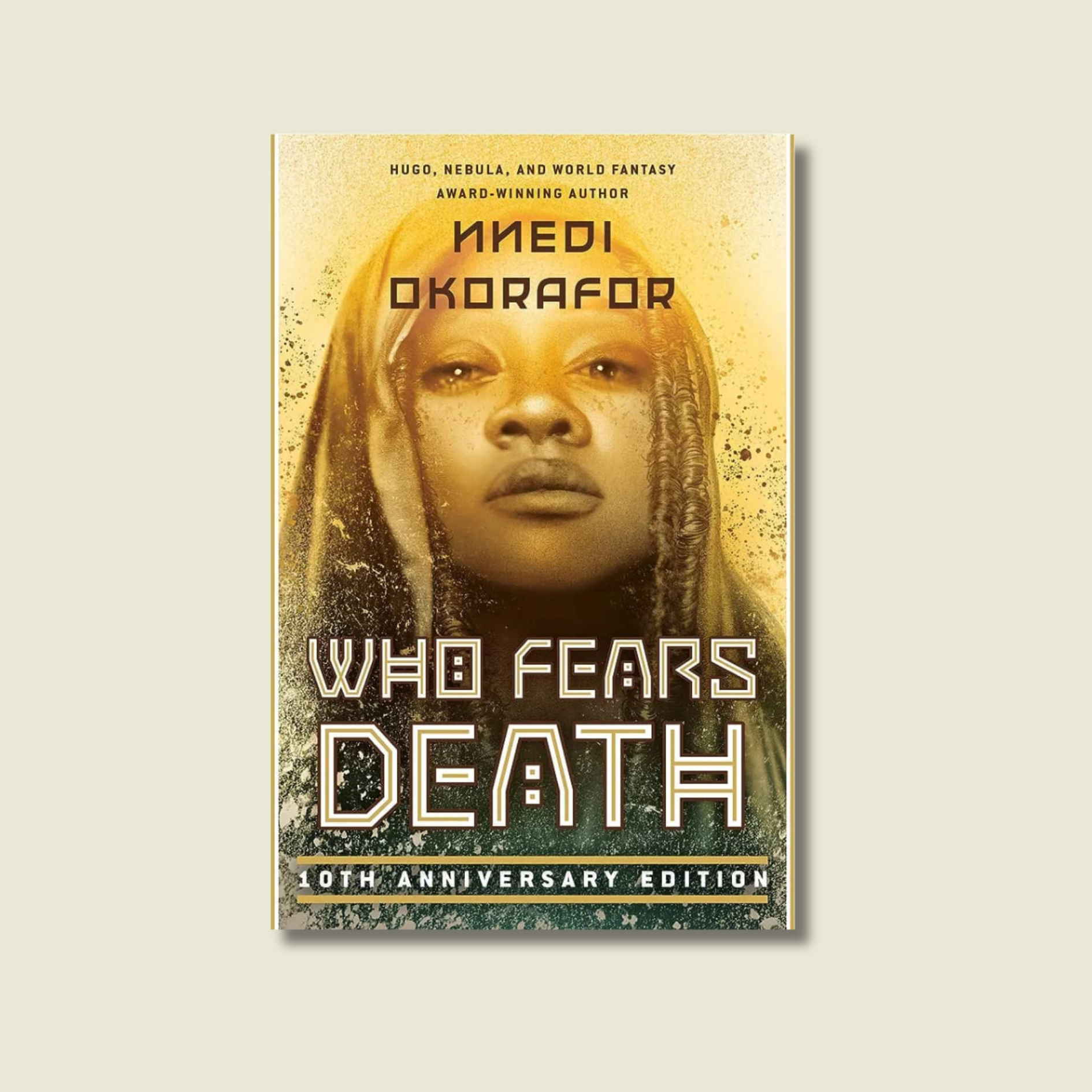 WHO FEARS DEATH BY NNEDI OKORAFOR