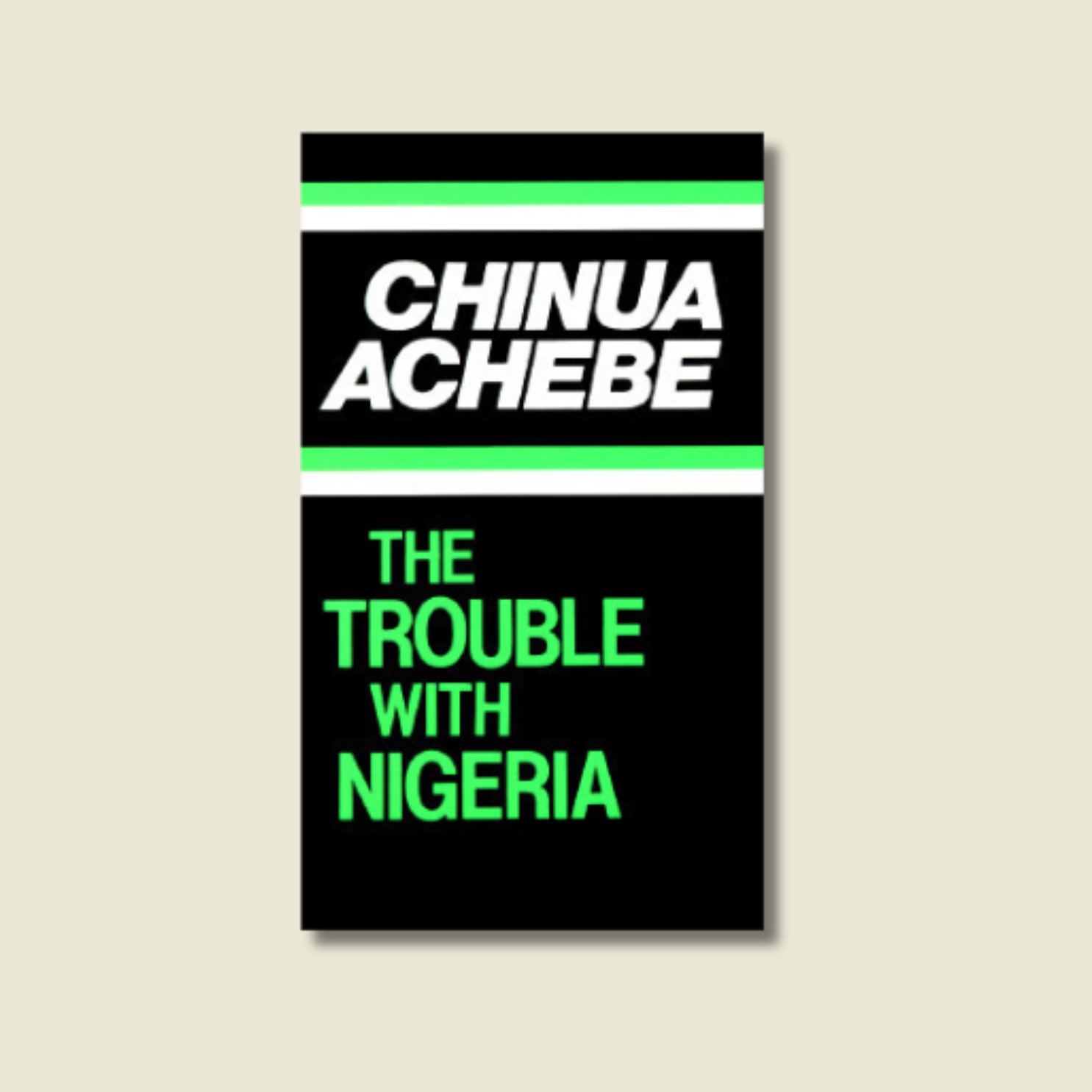 THE TROUBLE WITH NIGERIA